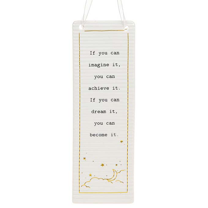 Thoughtful Words Rectangle Hanging Plaque Dream with Black Caption: If you imagine it, you can achieve it. If you can dream it, you can become it