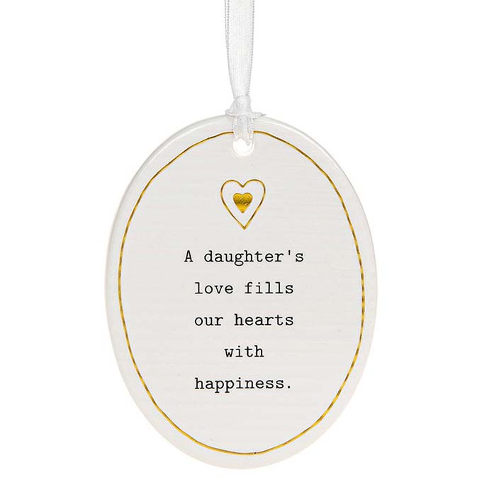 Thoughtful Words Oval shaped hanging plaque Home with the message 'A daughter's love fills our heart with happiness' love hearts design