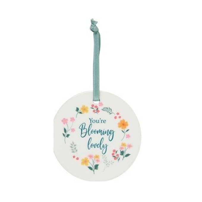 You're Blooming Lovely Hanging Sign